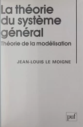 La théorie du système général