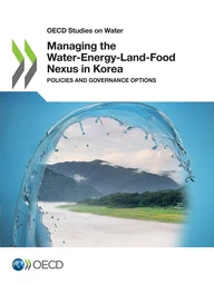 Managing the Water-Energy-Land-Food Nexus in Korea