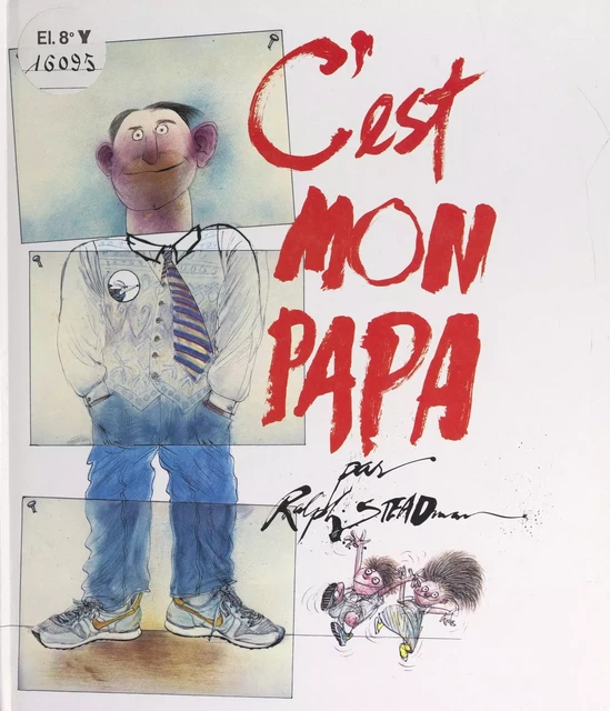 C'est mon papa - Ralph Steadman - (Aubier) réédition numérique FeniXX