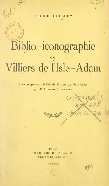 Biblio-iconographie de Villiers de l'Isle-Adam - Joseph Bollery - (Mercure de France) réédition numérique FeniXX