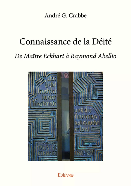 Connaissance de la Déité - André G. Crabbe - Editions Edilivre