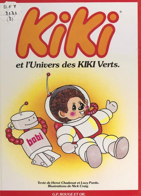 Kiki (2). Kiki et l'univers des Kiki verts - Hervé Chadenat, Lucy Pardo - (Nathan) réédition numérique FeniXX