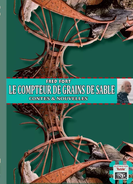 Le Compteur de grains de sable - Fred Fort - Editions des Régionalismes