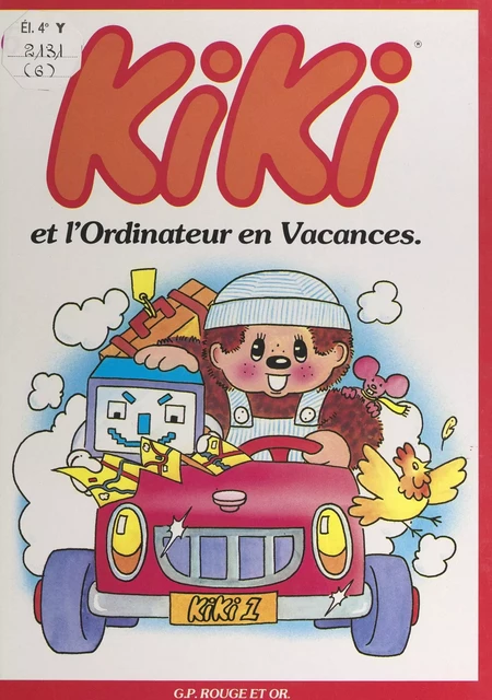 Kiki (6). Kiki et l'ordinateur en vacances - Hervé Chadenat, Lucy Pardo - (Nathan) réédition numérique FeniXX