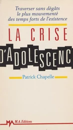 La Crise d'adolescence