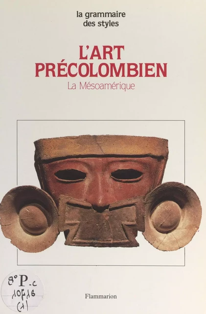 L'art précolombien (1) - Michel Graulich - Flammarion (réédition numérique FeniXX)