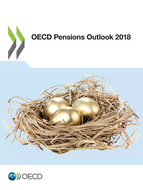 OECD Pensions Outlook 2018 -  Collectif - OECD