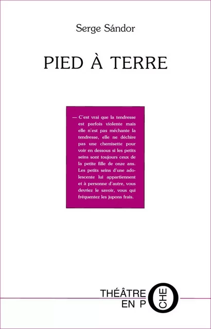 Pied à terre - Serge Sándor - Editions du Laquet