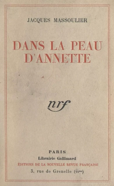 Dans la peau d'Annette - Jacques Massoulier - Gallimard (réédition numérique FeniXX)