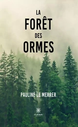 La forêt des Ormes