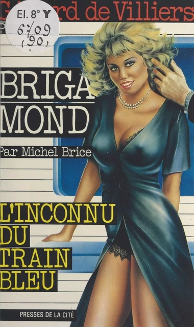 L'inconnu du train bleu - Michel Brice - (Presses de la Cité) réédition numérique FeniXX