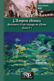 L'Empire chinois (livre Ier)