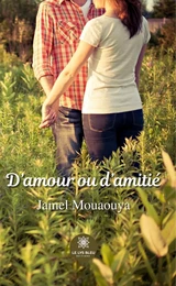 D’amour ou d’amitié