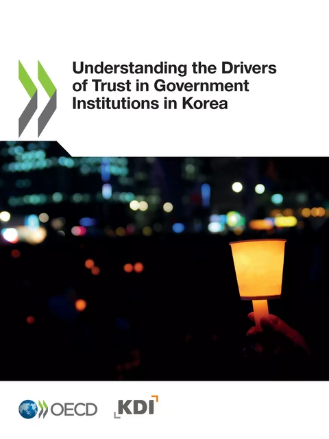 Understanding the Drivers of Trust in Government Institutions in Korea -  Collectif - OECD