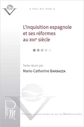 L’Inquisition espagnole et ses réformes au XVIe siècle