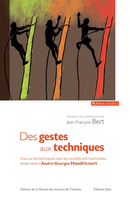 Des gestes aux techniques - Jean-François Bert - Quae