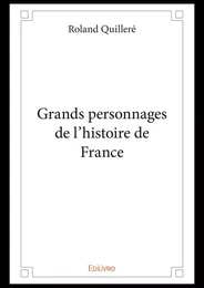 Grands personnages de l'histoire de France