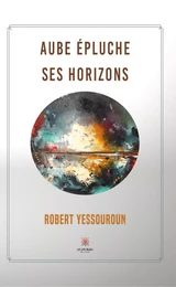 Aube épluche ses horizons