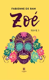 Zoé - Tome 1