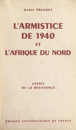 L'armistice de 1940 et l'Afrique du Nord