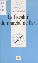 La fiscalité du marché de l'art