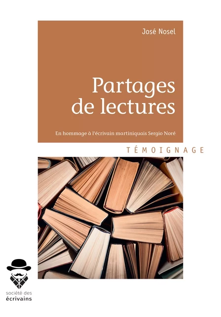 Partages de lectures - José Nosel - Société des écrivains