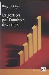 La gestion par l'analyse des coûts