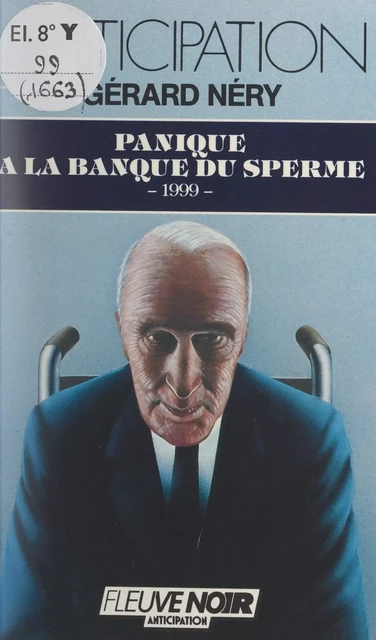 Panique à la banque du sperme - Gérard Néry - (Fleuve Éditions) réédition numérique FeniXX