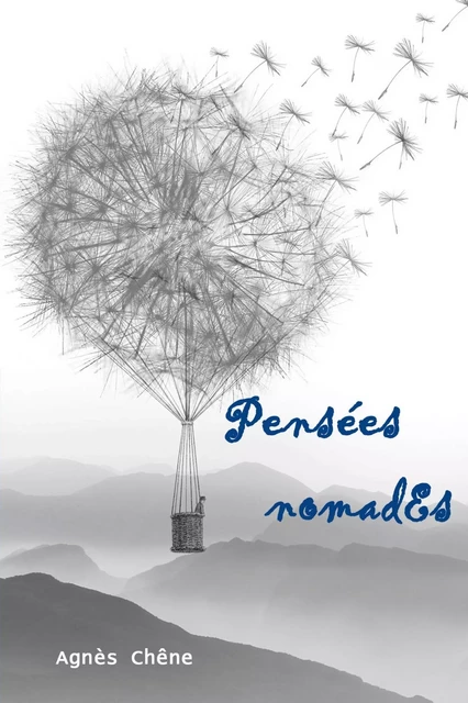 Pensées nomades - Agnès Chêne - Atramenta