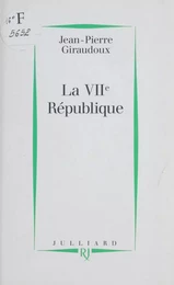 La VIIe République