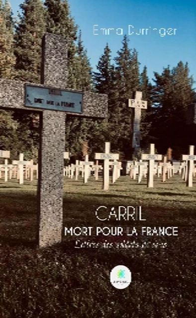 Carril mort pour la France - Emma Durringer - Le Lys Bleu Éditions