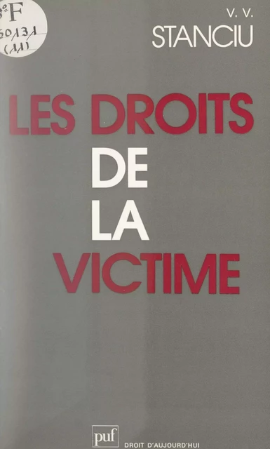 Les droits de la victime - Vasile V. Stanciu - (Presses universitaires de France) réédition numérique FeniXX