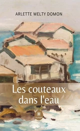 Les couteaux dans l’eau