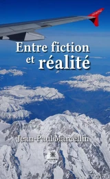 Entre fiction et réalité