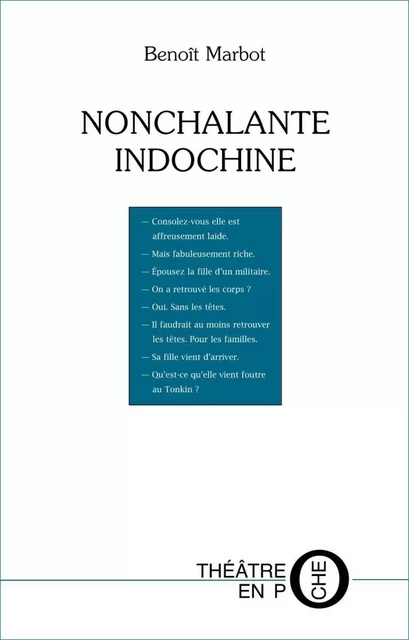 Nonchalante Indochine - Benoît Marbot - Editions du Laquet