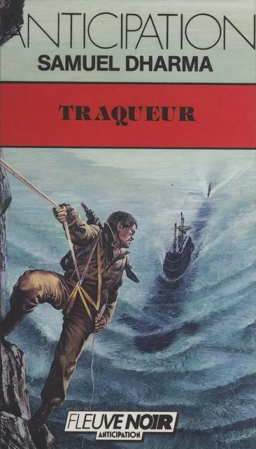 Traqueur - Samuel Dharma - Fleuve éditions (réédition numérique FeniXX)