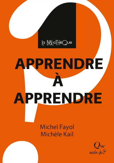 Apprendre à apprendre - Michèle Kail, Michel Fayol - Humensis