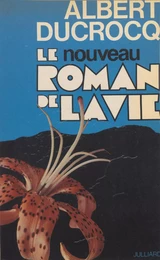 Le roman de la vie