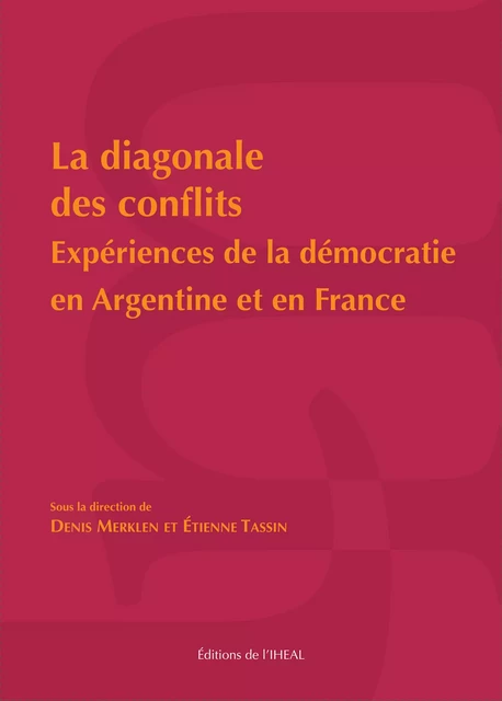 La diagonale des conflits -  - Éditions de l’IHEAL