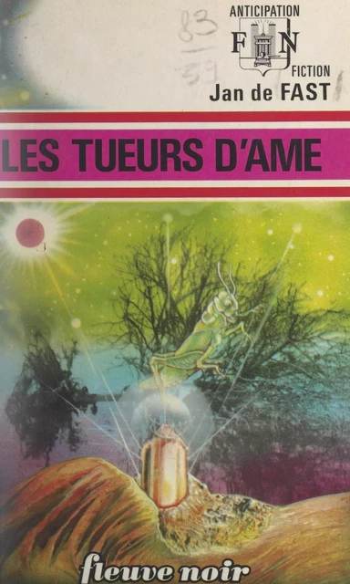 Les tueurs d'âme - Jan de Fast - (Fleuve Éditions) réédition numérique FeniXX