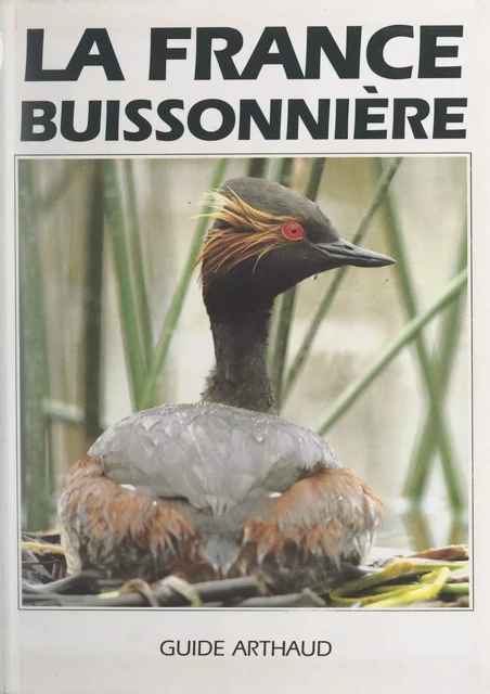 La France buissonnière - Marie-Hélène Baconnet, Pierre Croissiaux - Arthaud (réédition numérique FeniXX) 