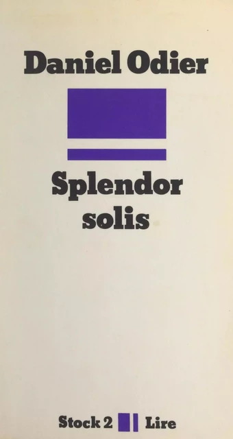 Splendor Solis - Daniel Odier - Stock (réédition numérique FeniXX)