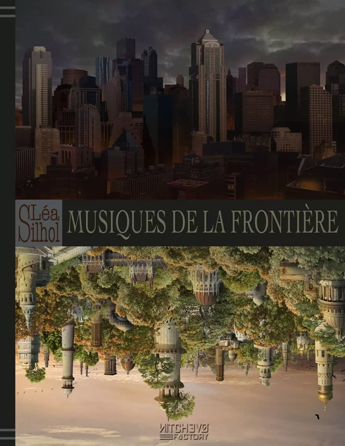 Musiques de la Frontière - Léa Silhol - Nitchevo Factory