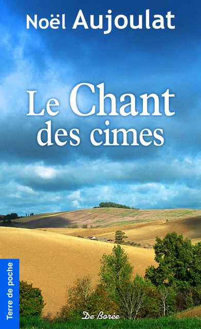 Le Chant des cimes - Noël Aujoulat - De Borée