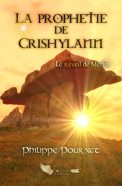 La prophétie de Crishylann - Philippe POURXET - Editions Ethen