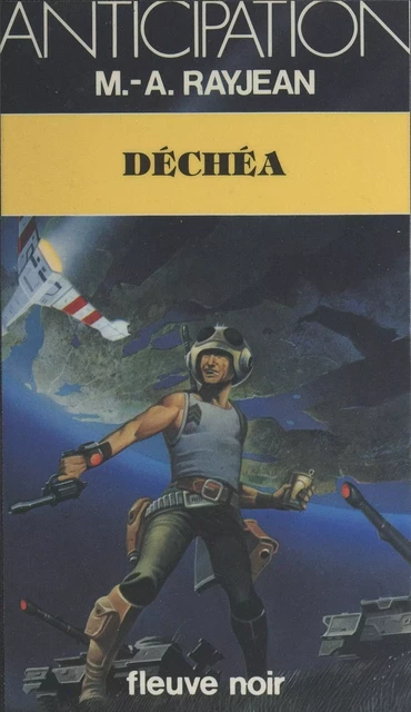 Déchéa - Max-André Rayjean - Fleuve éditions (réédition numérique FeniXX)