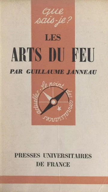 Les arts du feu - Guillaume Janneau - (Presses universitaires de France) réédition numérique FeniXX