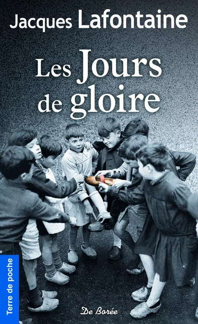 Les Jours de gloire - Jacques Lafontaine - De Borée