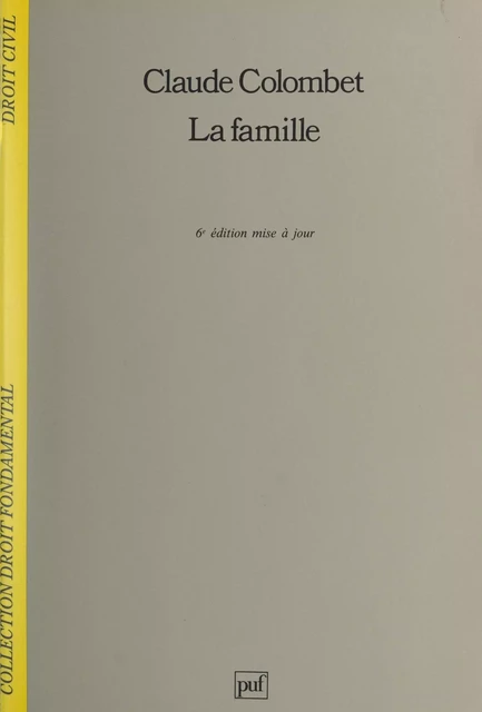 La famille - Claude Colombet - (Presses universitaires de France) réédition numérique FeniXX