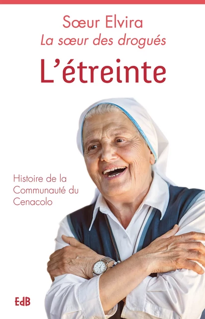 L'étreinte - Elvira Petrozzi - Editions des Béatitudes